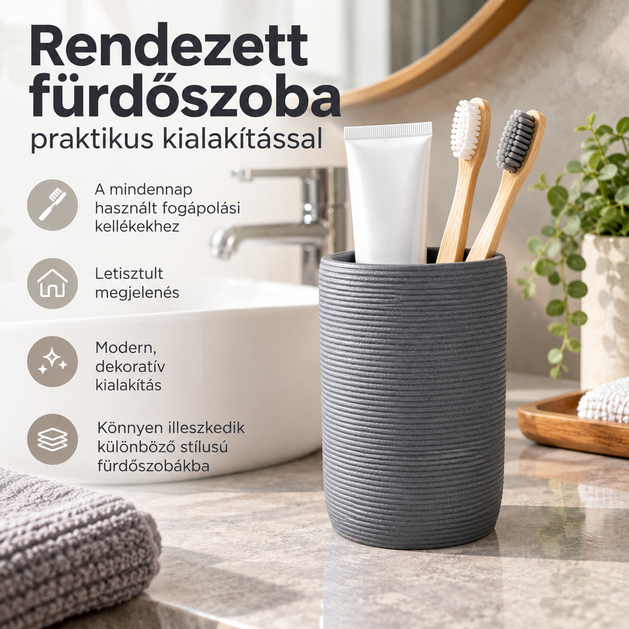 Bordázott fogkefe és fogkrémtartó