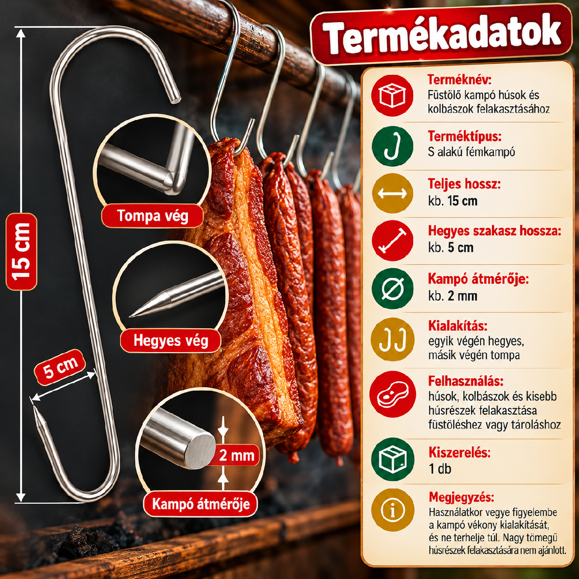 Füstölő kampó termékadatok