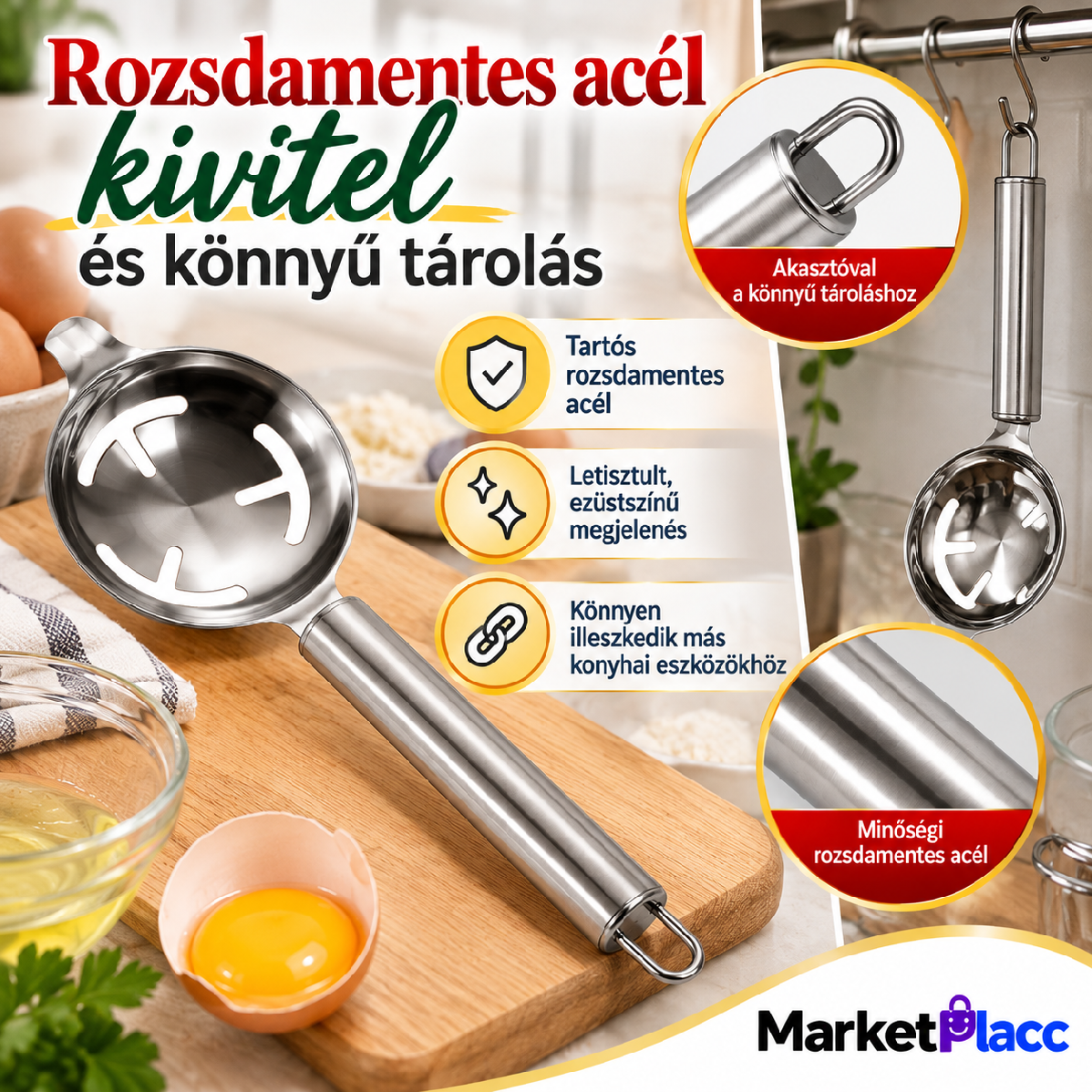 Rozsdamentes acél tojásszétválasztó akasztóval a nyél végén